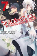 Black Bullet Vol 7 Light Novel The Bullet That Changed The World Shiden Kanzaki
