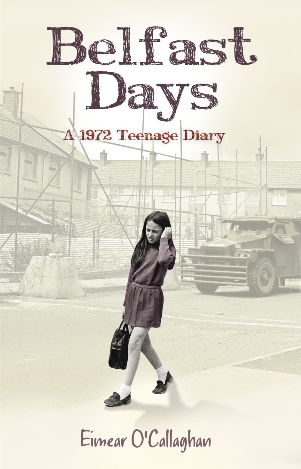 Belfast Days Ocallaghan Eimear