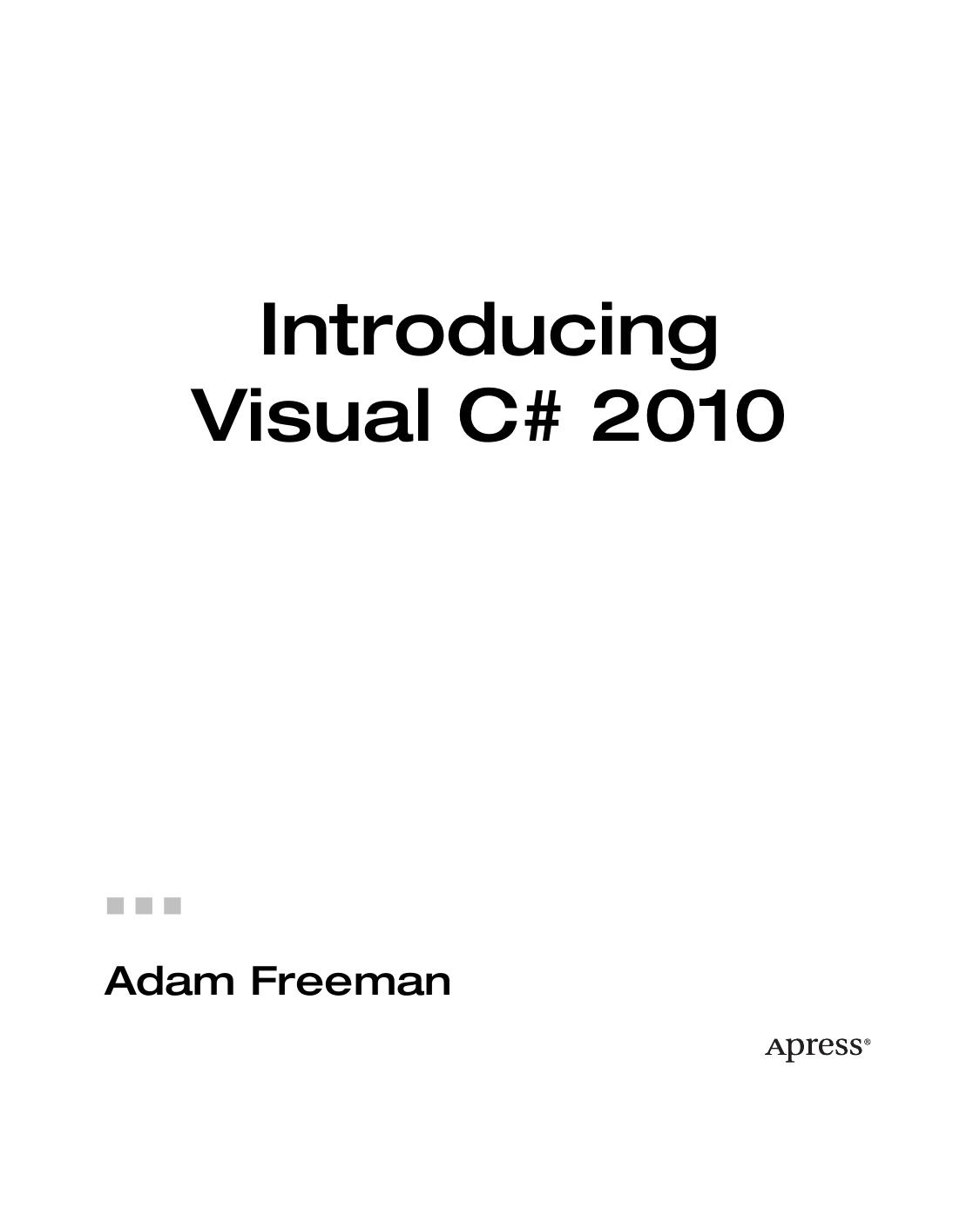 Introducing Visual C 2010 Adam Freeman