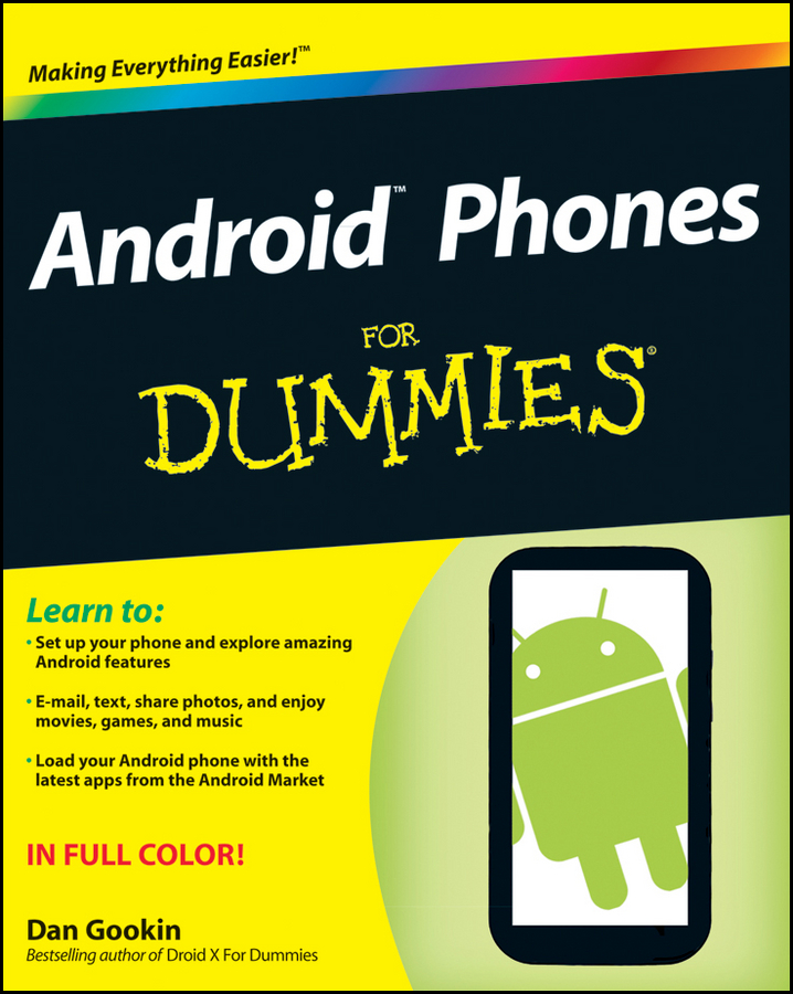 Android Phones For Dummies Dan Gookin