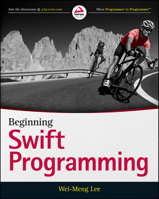 Beginning Swift Programming Weimeng Lee
