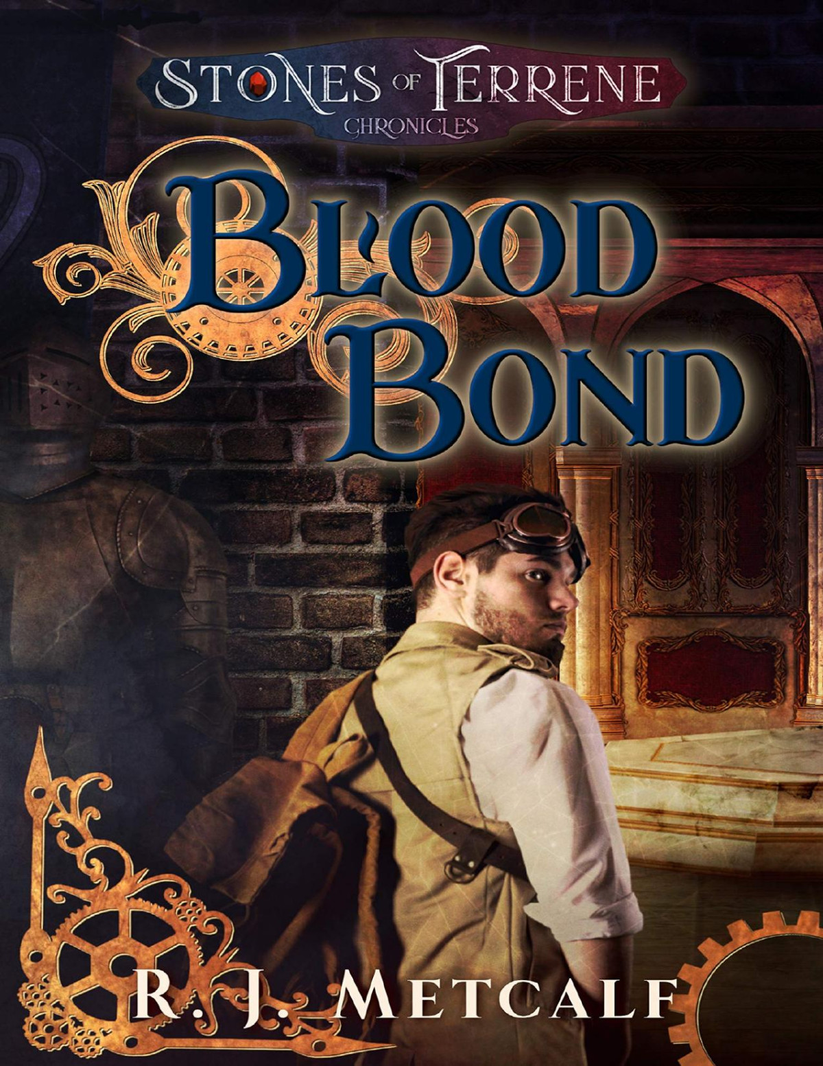 Blood Bond The Stones Of Terrene Chronicles Book 4 Rj Metcalf