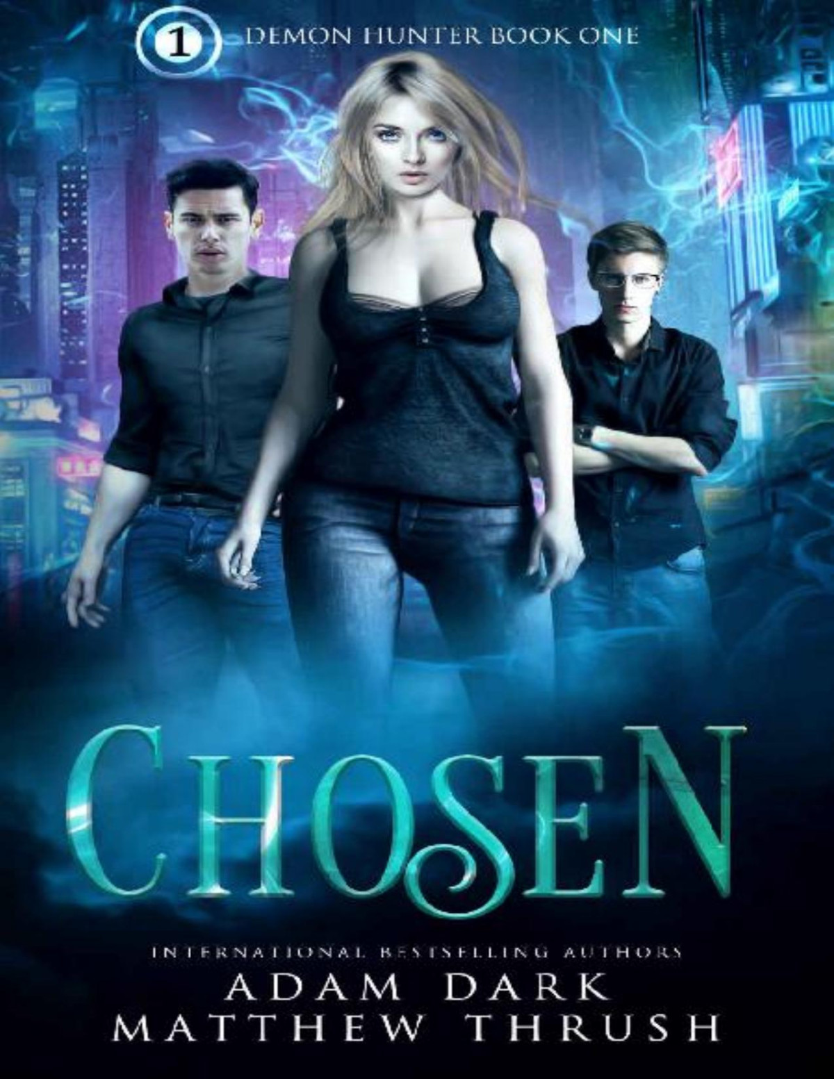 Chosen Demon Hunter Adam Dark Matthew Thrush