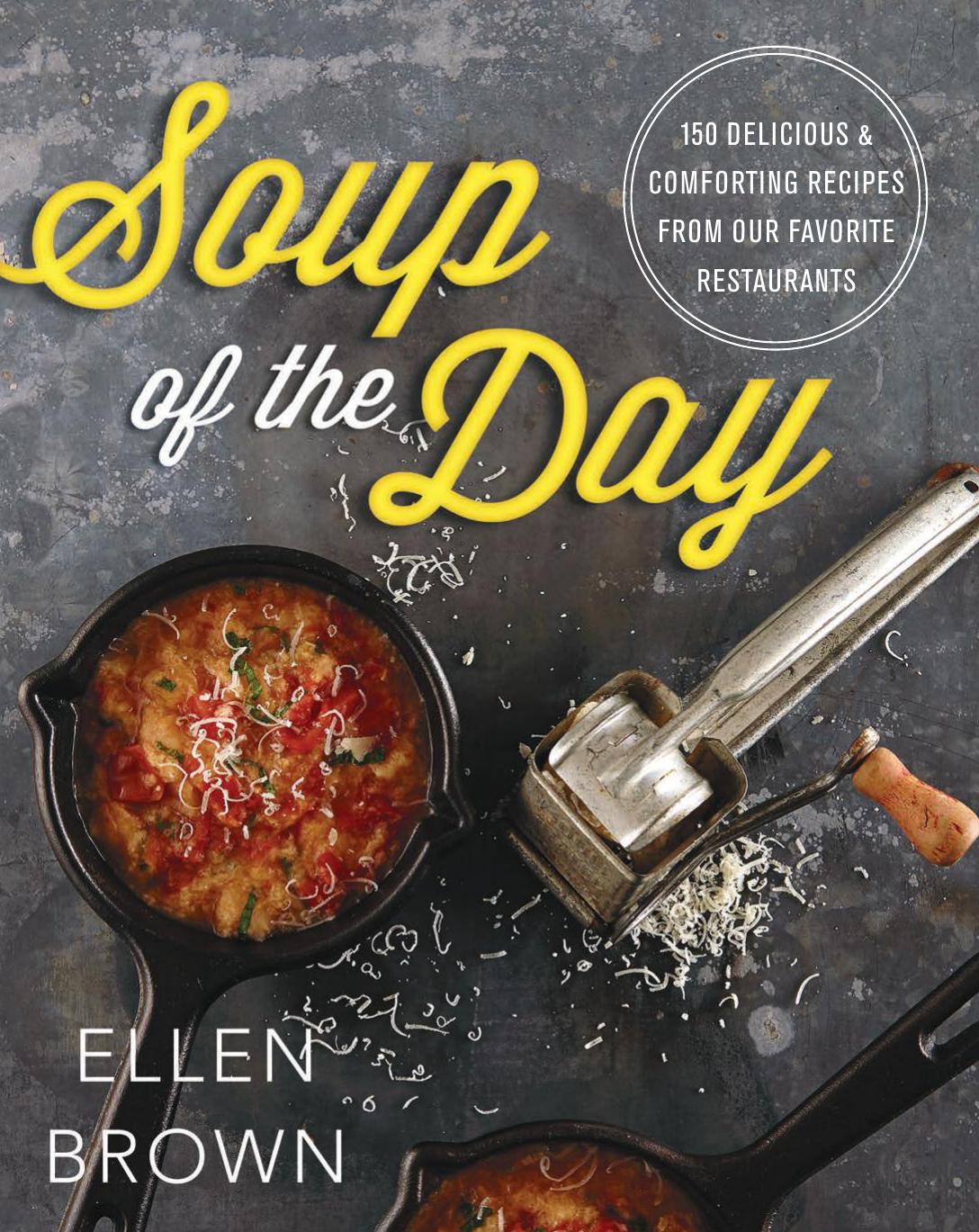 Soup Of The Day Ellen Brown