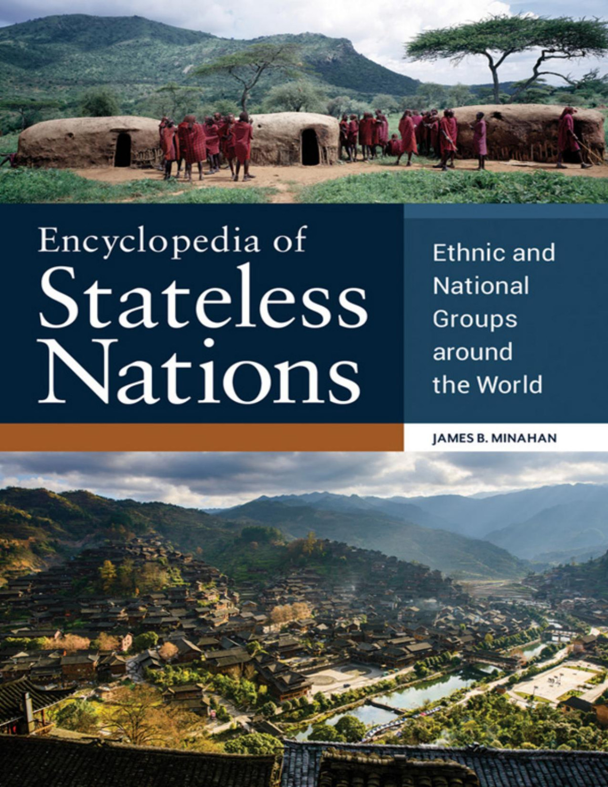 Encyclopedia Of Stateless Nations Ethnic And National Groups Around The World 2nd Edition James B Minahan