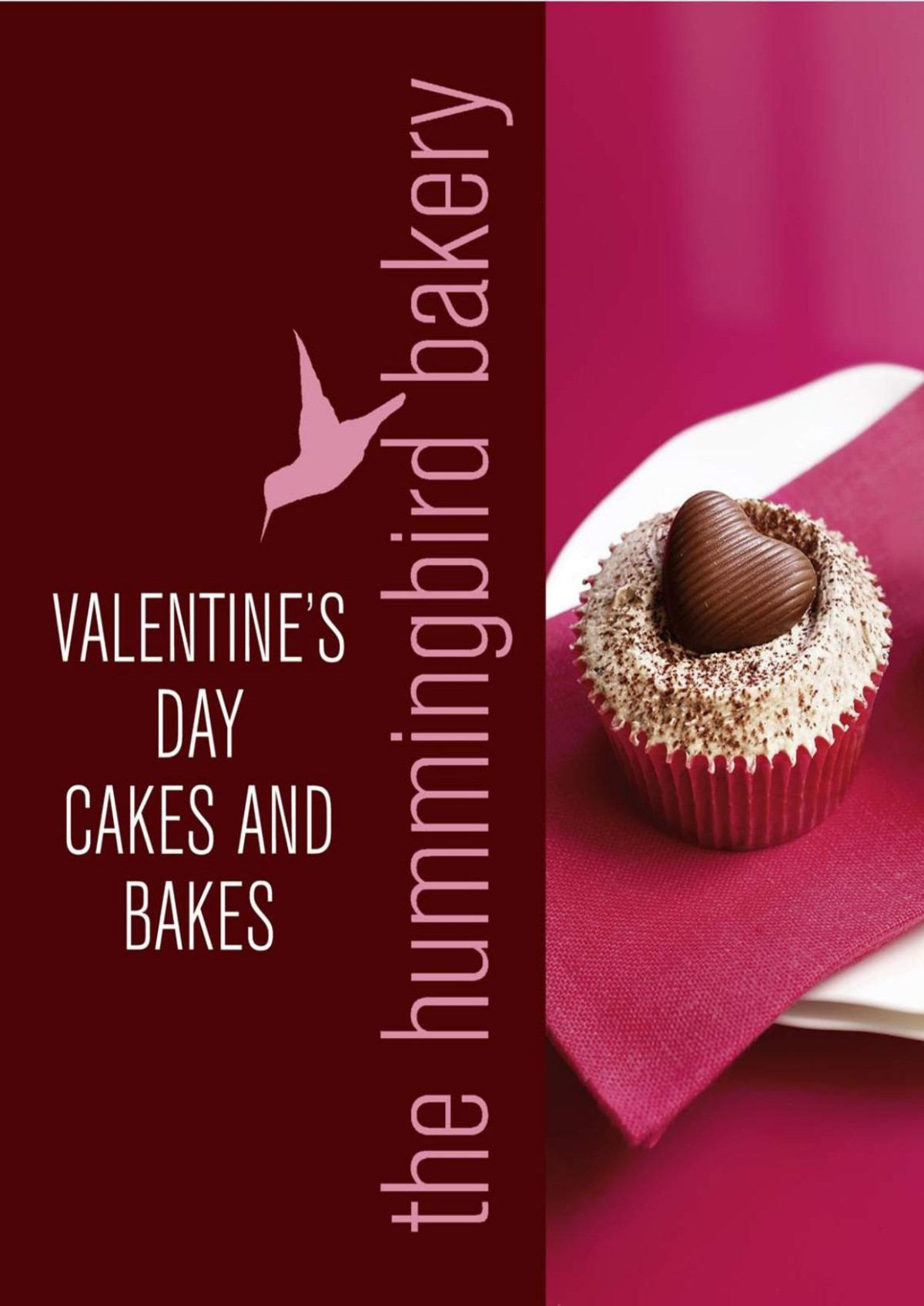 Hummingbird Bakery Valentines Day Cakes And Bakes An Extract From Cake Days Tarek Malouf