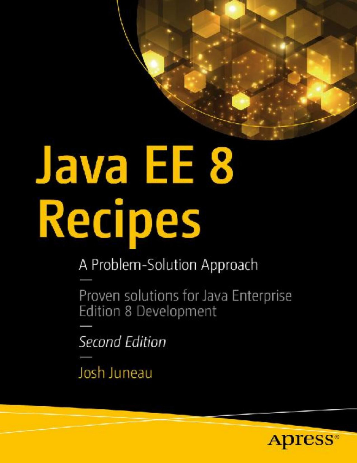 Java Ee 8 Recipes A Problemsolution Approach Josh Juneau