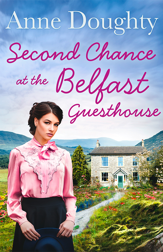 Second Chance At The Belfast Guesthouse Doughty Anne