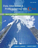 Data Abstraction Problem Solving With C Walls And Mirrors 6th Edition Frank M Carrano Timothy Henry