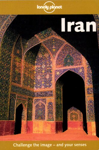 Iran 3rd Edition Pat Yale Anthony Ham Paul Greenway