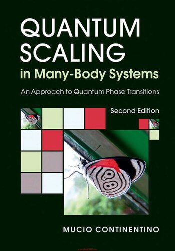 Quantum Scaling In Manybody Systems An Approach To Quantum Phase Transitions 2nd Edition Mucio Continentino