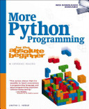 More Python Programming For The Absolute Beginner Jonathan Harbour