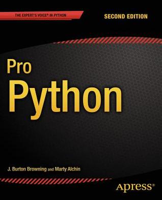 Pro Python 2nd Edition Marty Alchin J Burton Browning