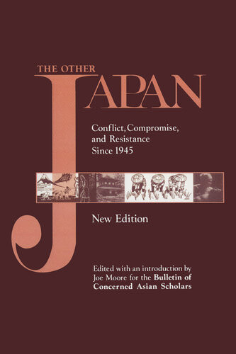 The Other Japan Democratic Promise Versus Capitalist Efficiency 1945 To The Present Joe Moore