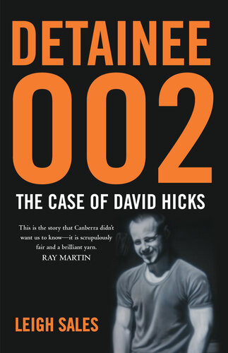 Detainee 002 Leigh Sales