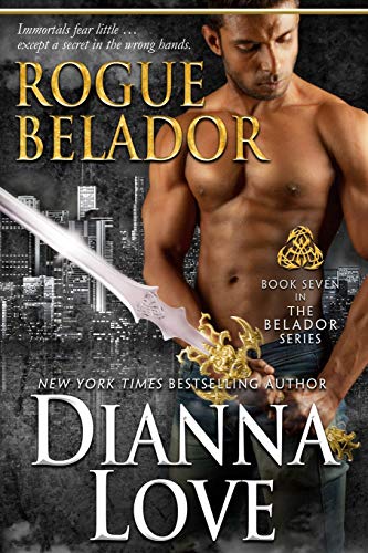 Rogue Belador Belador 07 1st Edition Dianna Love
