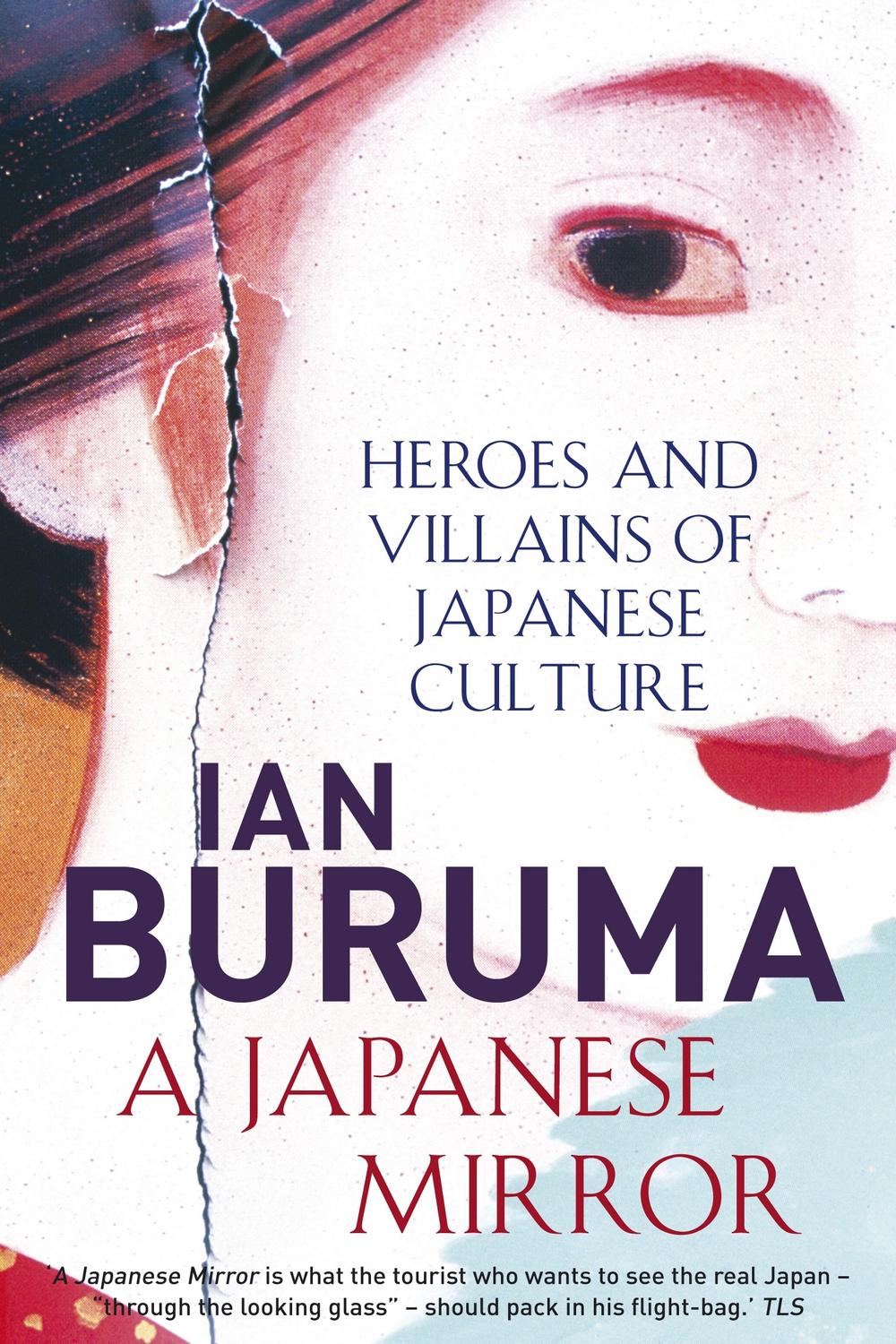 A Japanese Mirror 1st Edition Ian Buruma