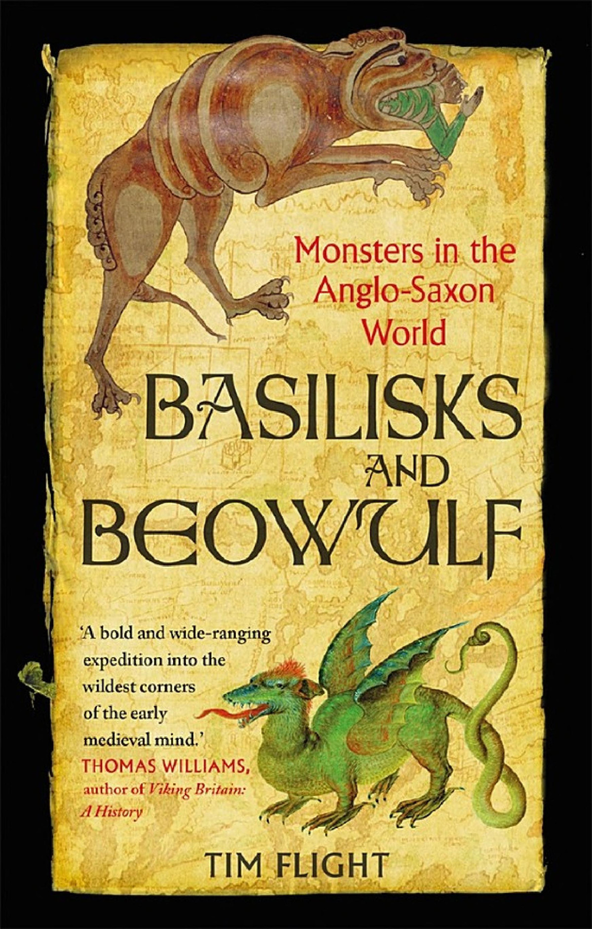 Basilisks And Beowulf Monsters In The Anglosaxon World Tim Flight