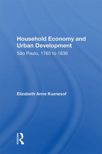 Household Economy And Urban Development Sao Paulo 17651836 Lois Recascino Wise