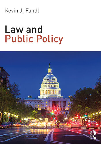 Law And Public Policy Kevin J Fandl