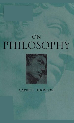 On Philosophy Garrett Thomson