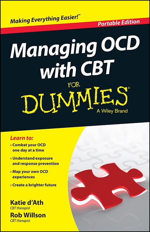 Managing Ocd With Cbt For Dummies Katie Dath Katie Dath