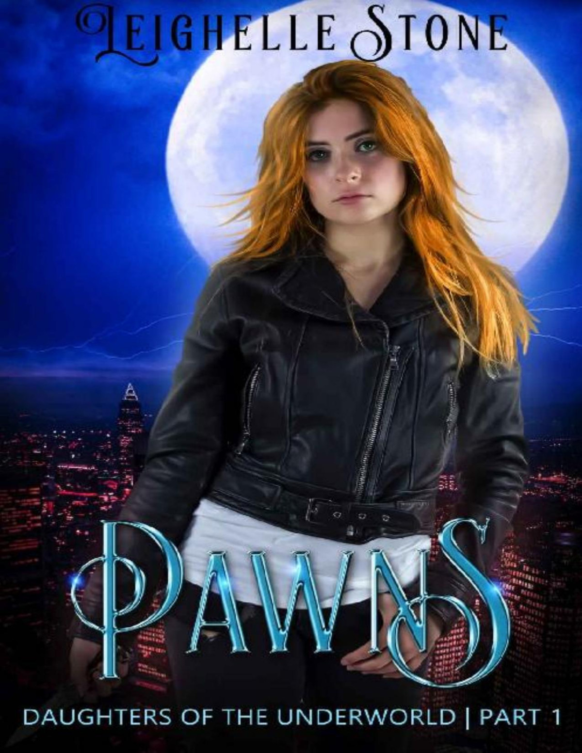 Pawns Daughters Of The Underworld Book 1 Leighelle Stone