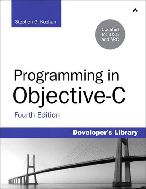 Programming In Objectivec 4th Edition Stephen G Kochan