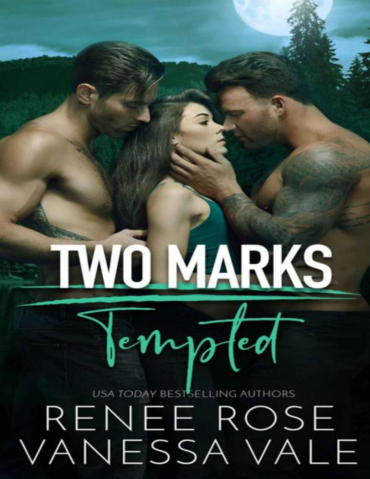 Tempted A Cowboy Shifter Romance Two Marks Book 2 Renee Rose Vanessa Vale