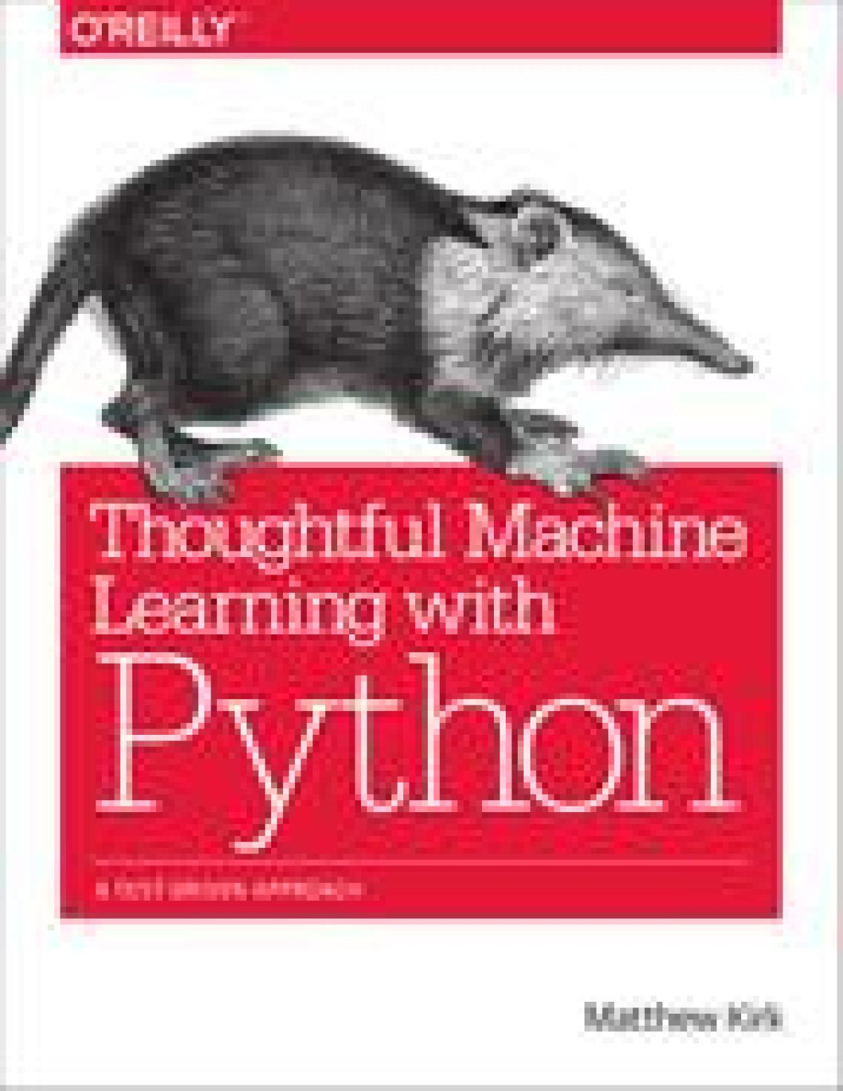 Thoughtful Machine Learning With Python Matthew Kirk