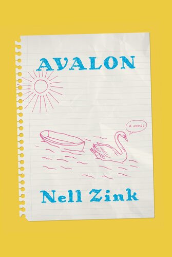 Avalon A Novel Nell Zink