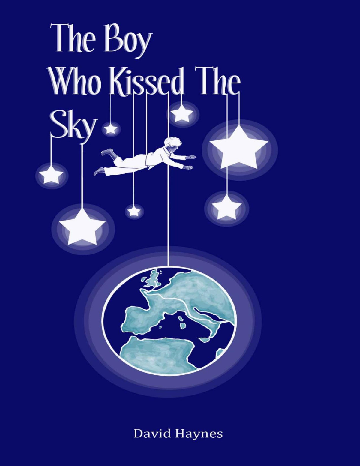 The Boy Who Kissed The Sky David Haynes