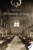 The University Of Chicago A History John W Boyer