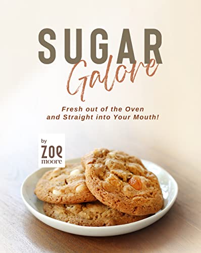 Sugar Cookie Galore 1st Edition Zoe Moore