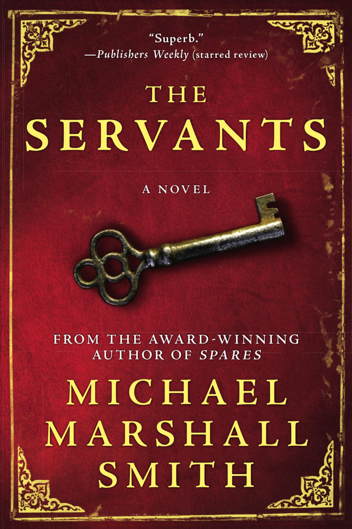 The Servants Michael Marshall Smith