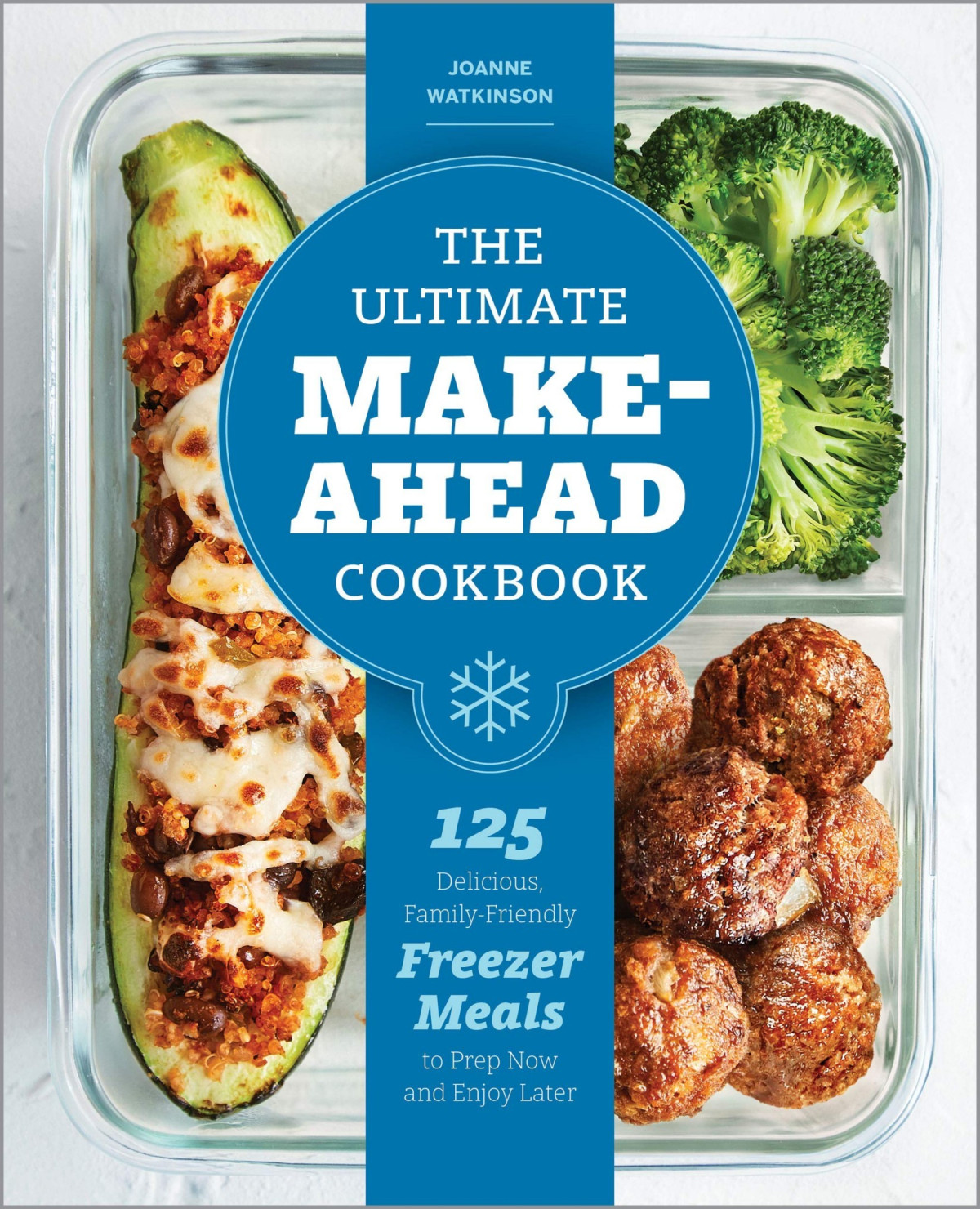 The Ultimate Makeahead Cookbook 1st Edition Joanne Watkinson