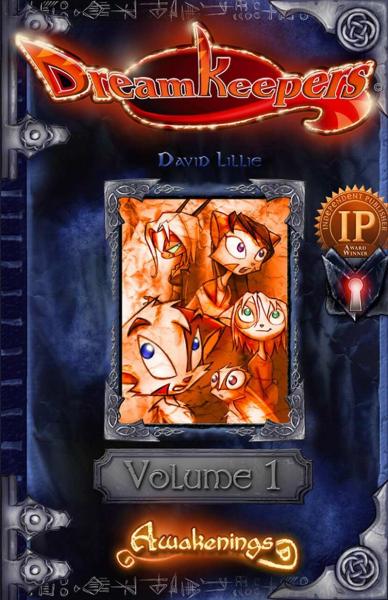 Dreamkeepers Vol 1 Awakenings 2nd Edition David Lillie Liz Lillie