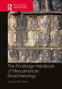 The Routledge Handbook Of Mesoamerican Bioarchaeology Vera Tiesler
