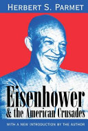 Eisenhower And The American Crusades Herbert Parmet