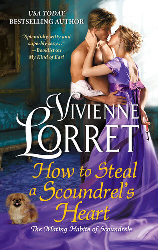 How To Steal A Scoundrels Heart Vivienne Lorret