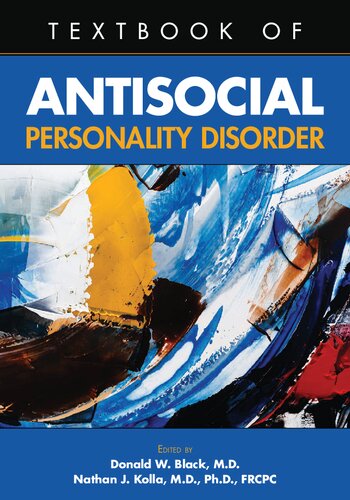 Textbook Of Antisocial Personality Disorder D W Black And N J Kolla Eds