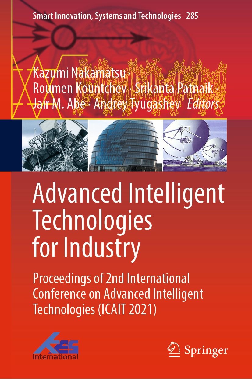 Advanced Intelligent Technologies For Industry Kazumi Nakamatsu