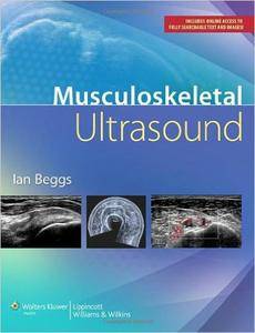 Musculoskeletal Ultrasound Ian Beggs