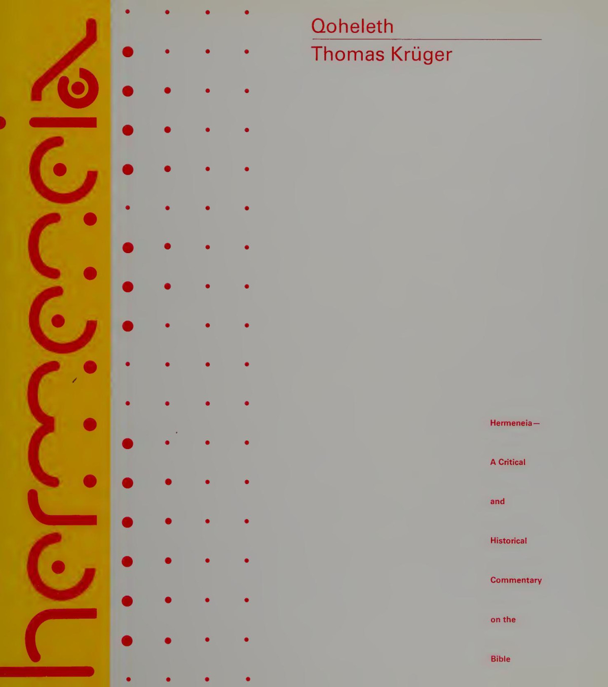 Qoheleth Ecclesiastes Commentary Thomas Kruger