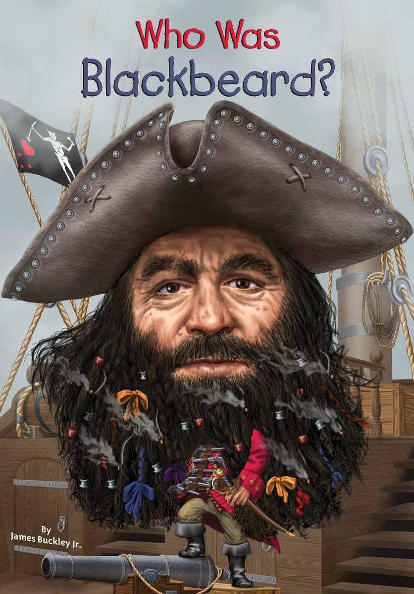 Who Was Blackbeard Who Was James Buckley