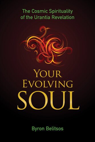 Your Evolving Soul Byron Belitsos