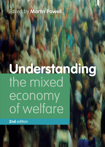 Understanding The Mixed Economy Of Welfare Martin Powell