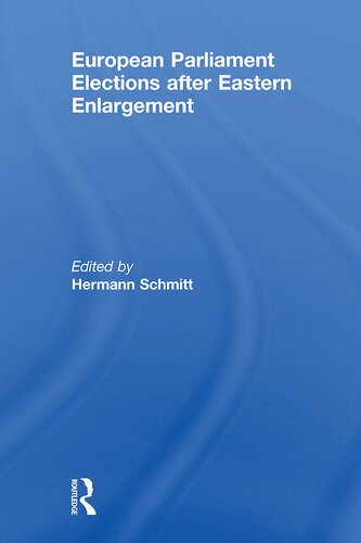 European Parliament Elections After Eastern Enlargement Hermann Schmitt
