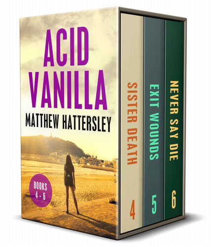 The Acid Vanilla Series Books 4 6 Matthew Hattersley