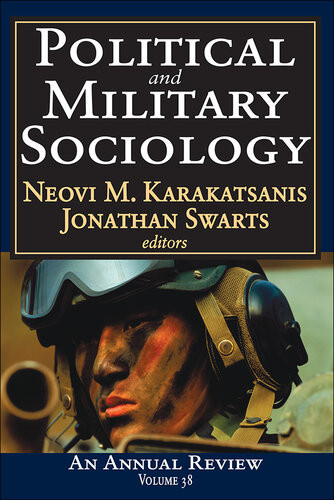 Political And Military Sociology Military Perceptions And Perceptions Of The Military Neovi M Karakatsanis Jonathan Swarts